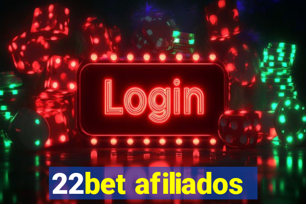 22bet afiliados